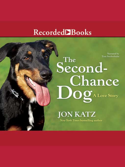Title details for The Second Chance Dog by Jon Katz - Wait list